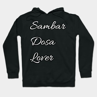 Sambar Dosa Lover Hoodie